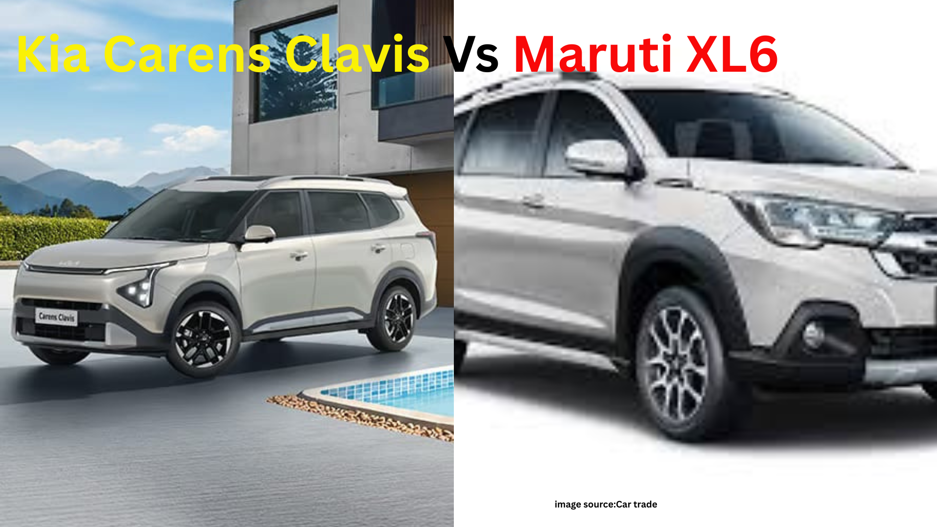 Kia Carens Clavis Vs Maruti XL6